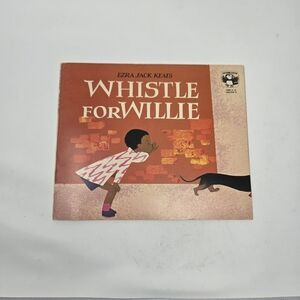 Whistle for Willie by Ezra Jack Keats 1977 Children’s Picture Puffin Book